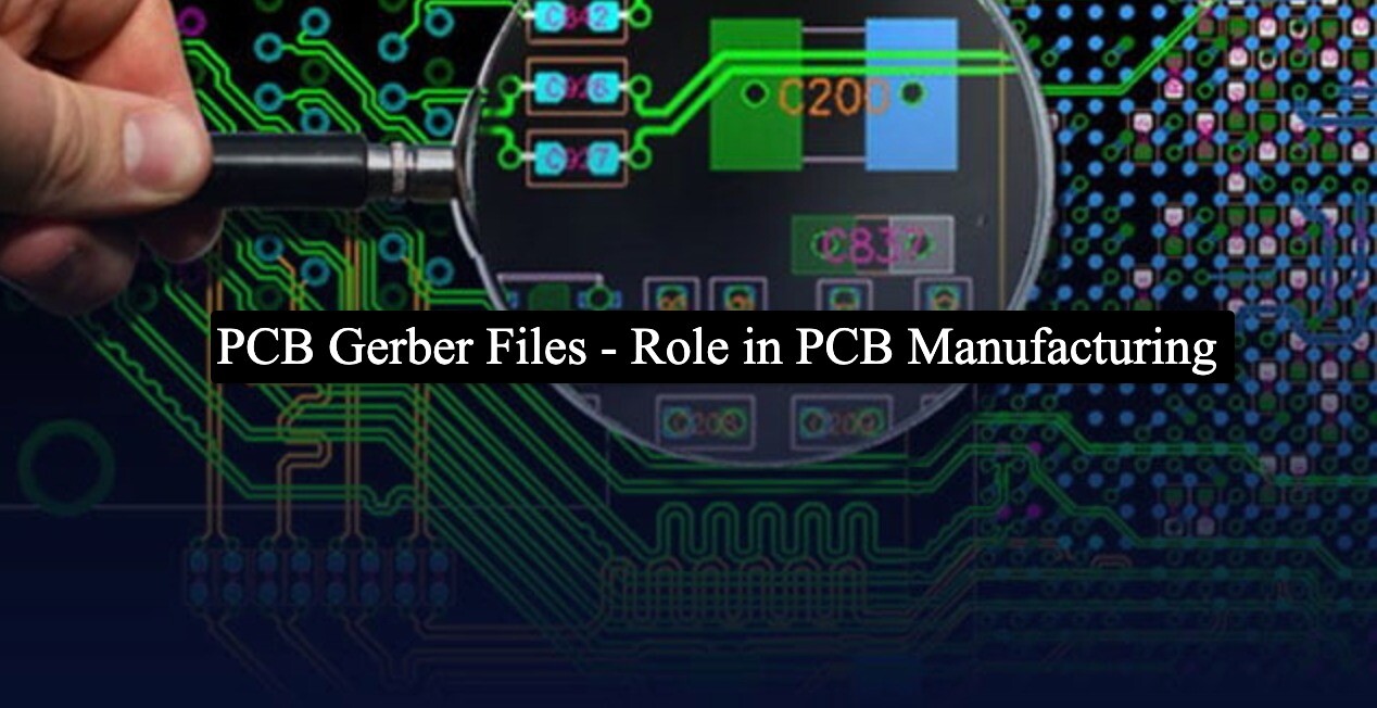 PCB Gerber Files Understanding Their Role in PCB Manufacturing